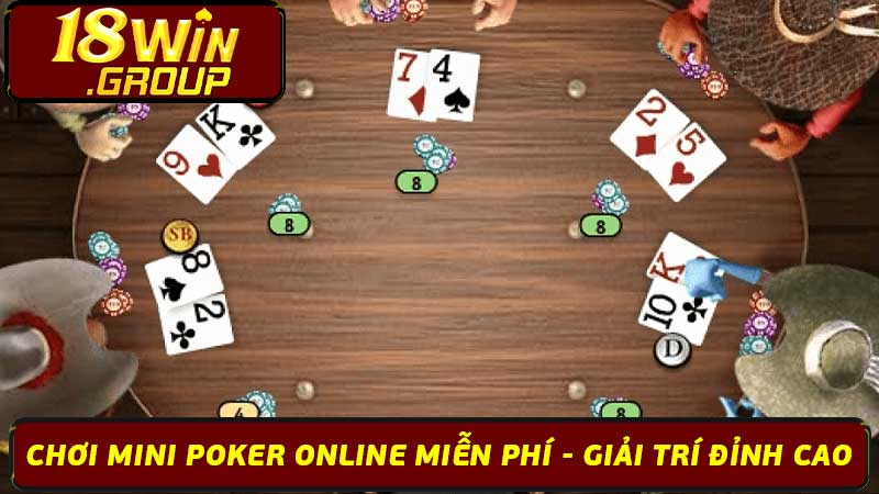 Chơi Mini Poker Online Miễn Phí - Giải trí đỉnh cao