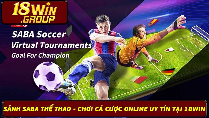 Sảnh Saba Thể Thao - Chơi Cá Cược Online Uy Tín Tại 18Win